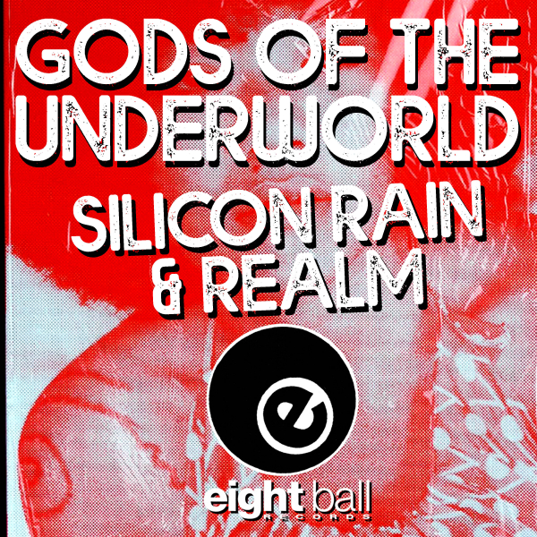 Gods Of The Underworld, Jahkey B, Jaymz Nylon - Gods Of The Underworld (Silicon Rain - Realm REMASTERED 2021) [EBD209]